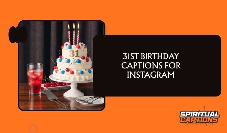 32nd Birthday Captions For Instagram