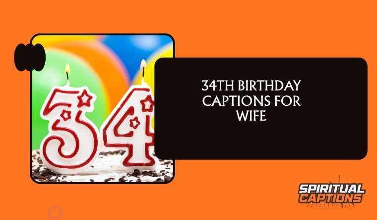 34th Birthday Captions For Wife