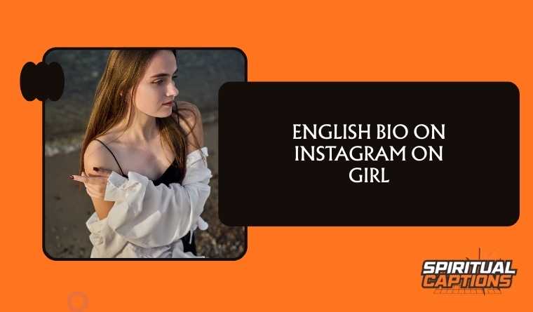 English Bio on Instagram on Girl