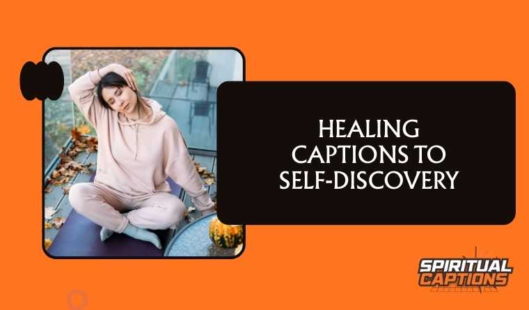 Healing Captions to Self-Discovery