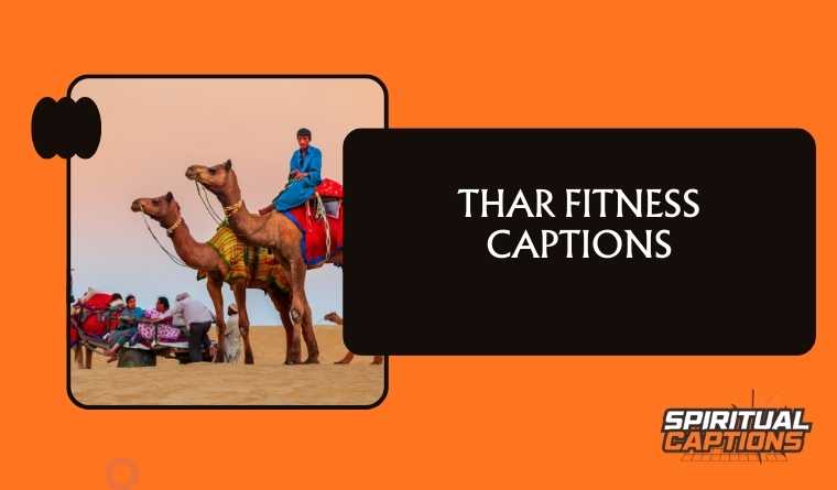 Thar Fitness Captions