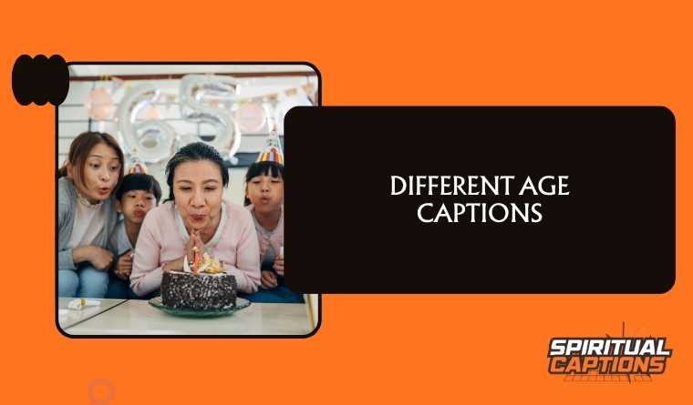 Different Age Captions