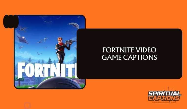 Fortnite Video Game Captions