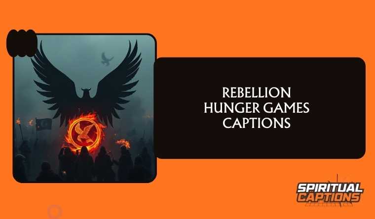 Rebellion Hunger Games Captions