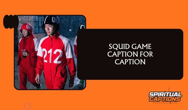 Squid Game Caption For Caption