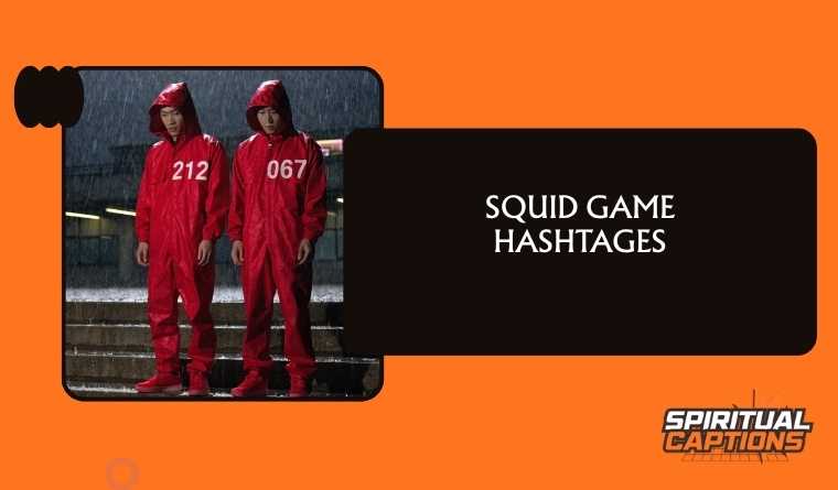 Squid Game Hashtages