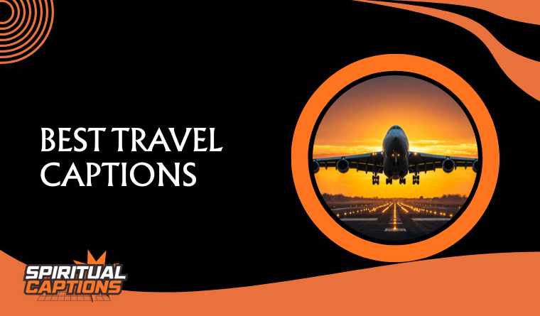 Best Travel Captions