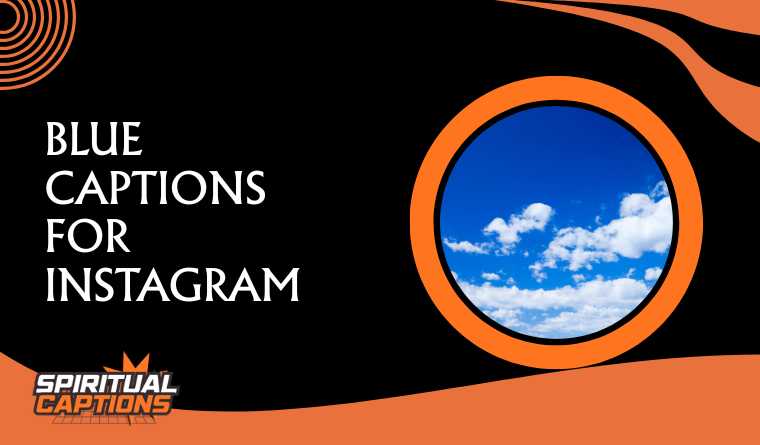Blue Captions for Instagram