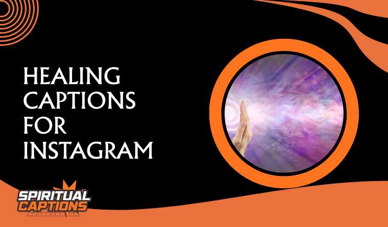 Healing Captions for Instagram
