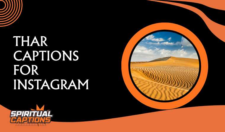 Thar Captions for Instagram