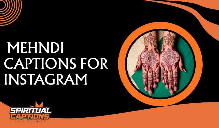 _Mehndi Captions for Instagram