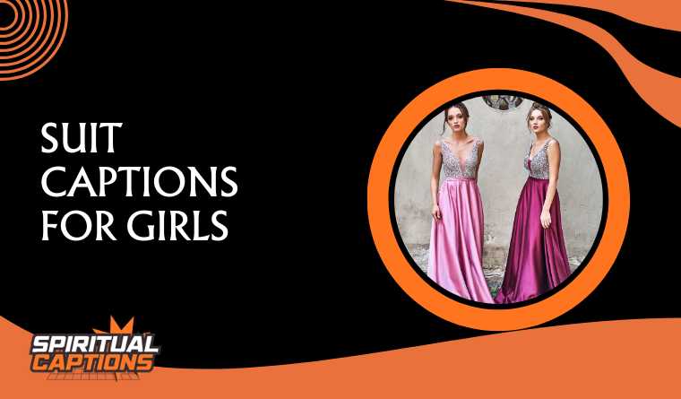 Suit Captions for Girls