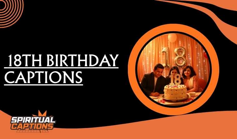 18th Birthday Captions