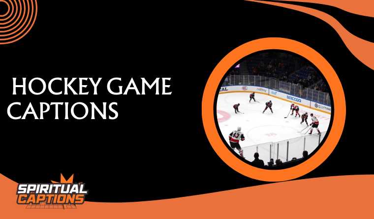 Hockey Game Captions